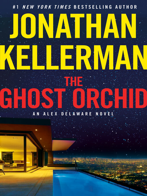Title details for The Ghost Orchid by Jonathan Kellerman - Wait list